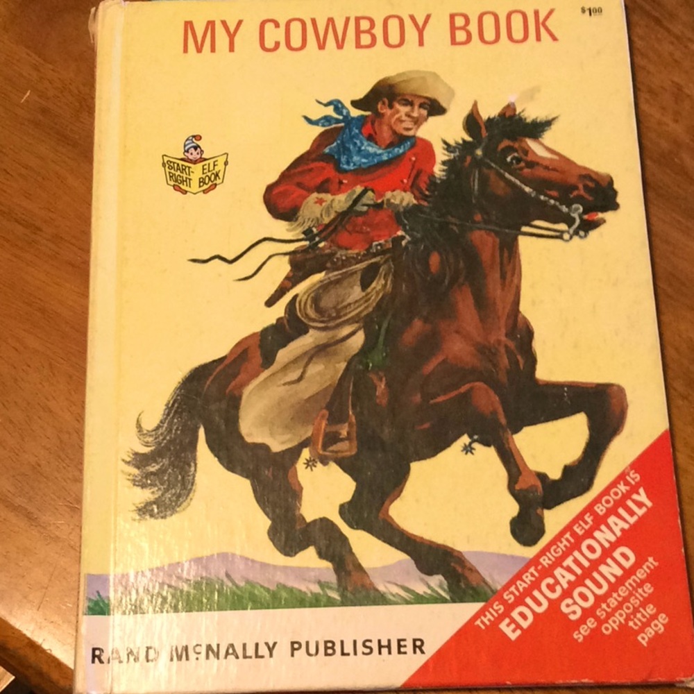 Vtg classic My Cowboy Book  1968. Great pictures.